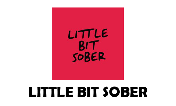 Little Bit Sober